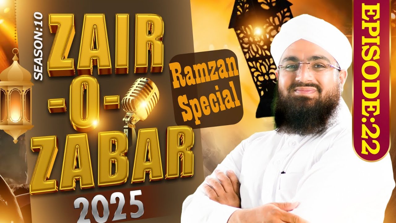Zair-O-Zabar Episode 22 | Season 10 - 2025
